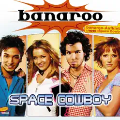 Space Cowboy - EP - Banaroo