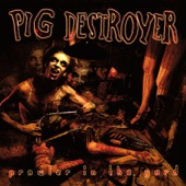 Pig Destroyer - Junkyard God