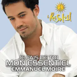 Je fais de toi mon essentiel - EP - Emmanuel Moire
