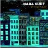 Nada Surf - Always Love
