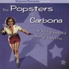The Popsters - Where Did She Come From? (Hard Ons)