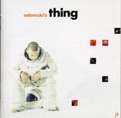 Adamski's Thing, 1998