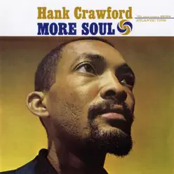 More Soul - Hank Crawford More Soul - Hank Crawford