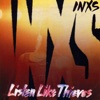Inxs - Listen Like Thieves