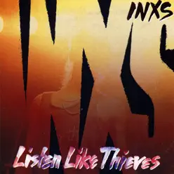 Listen Like Thieves - Inxs