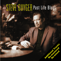 Steve Guyger - Past Life Blues artwork