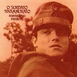 'O surdato 'nnammurato (Live) - Massimo Ranieri