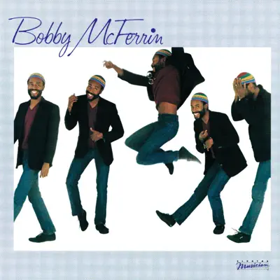 Bobby McFerrin - Bobby Mcferrin Bobby McFerrin - Bobby Mcferrin