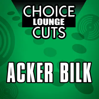 Choice Lounge Cuts - Acker Bilk