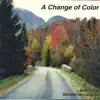 A Change of Color album lyrics, reviews, download