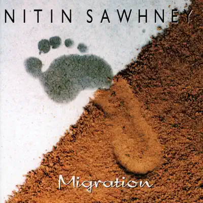 Migration - Nitin Sawhney