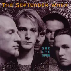 One Eye Open - September When