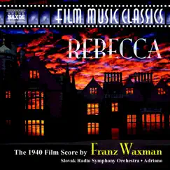 Waxman: Rebecca by Adriano, Slovak Radio Symphony Orchestra & Viktor Simcisko album reviews, ratings, credits