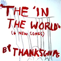 The "In the World" - EP - Thanksgiving