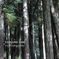 Extraordinary Way - EP - Conjure One Extraordinary Way - EP - Conjure One