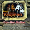 Vaquero - Que Mal Amada Estás