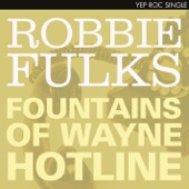 Fountains of Wayne Hotline - Single