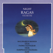 Night Ragas, Vol. 1 - Mallikarjun Mansur, Padma Talwalkar & Pandit Hariprasad Chaurasia