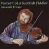 Portrait of a Scottish Fiddler album lyrics, reviews, download