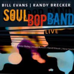 Soul Bop Band (Live) - Randy Brecker