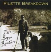 Pilette Breakdown - Lost Bayou Ramblers