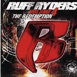 Vol. 4: The Redemption - Ruff Ryders