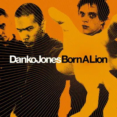 Born a Lion - Danko Jones