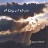 Ray of Hope, 2005