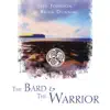The Bard & the Warrior album lyrics, reviews, download
