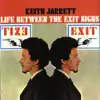 Life Between the Exit Signs album lyrics, reviews, download