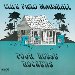 Poor House Rockers by Clive Field Marshall album reviews, ratings, credits