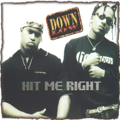 Hit Me Right - EP - Down Low