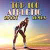 Top 100 Athletic Sport Songs