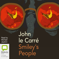 John le Carré - Smiley's People: The Karla Trilogy, Book 3 (Unabridged) artwork