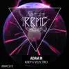 Keep It Electro - Single album lyrics, reviews, download