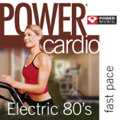 Power Cardio - Electric 80's (44 Min Non-Stop Workout (138-152 BPM) Perfect for Fast Cardio, Fast Paced Walking, Elliptical and General Fitness) - Power Music Workout