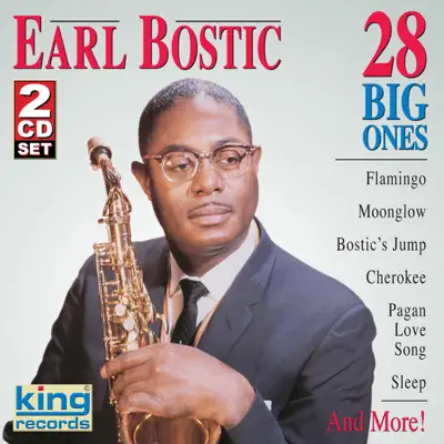 2CD Set: 28 Big Ones (Original King Records Recordings) - Earl Bostic