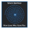 How Long Will I Love You - Single