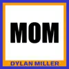 Mom - Single album lyrics, reviews, download