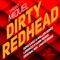 Dirty Redhead (Gene Karz & Maller Remix) - Miquel lyrics