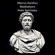 Marcus Aurelius - Meditations (Unabridged)