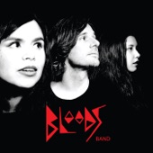 Bloods - Want It