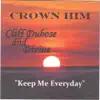 Keep Me Every Day - Single album lyrics, reviews, download