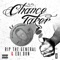 Chance Taker (feat. Edi Don) - Rip The General lyrics