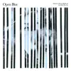 Open Blue - Single album lyrics, reviews, download