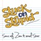 Stuck On Stupid (feat. Israel Starr) - Sons Of Zion lyrics