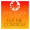 Elle me contrôle (feat. Tenny) [Version 2015] - M. Pokora lyrics