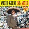 En La México - Antonio Aguilar