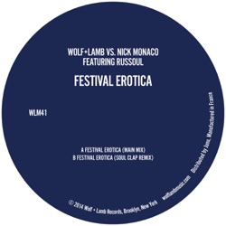 Wolf + Lamb - Festival Erotica (feat. Russoul)