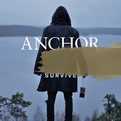 Survive - Single - Anchor